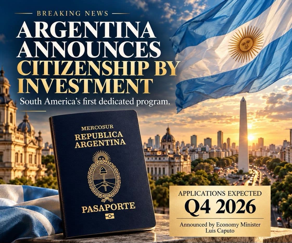Argentina Citizenship by Investment — South America's first dedicated program, applications expected Q4 2026